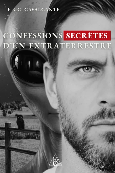 Couverture — Confessions Secrètes d'un Extraterrestre